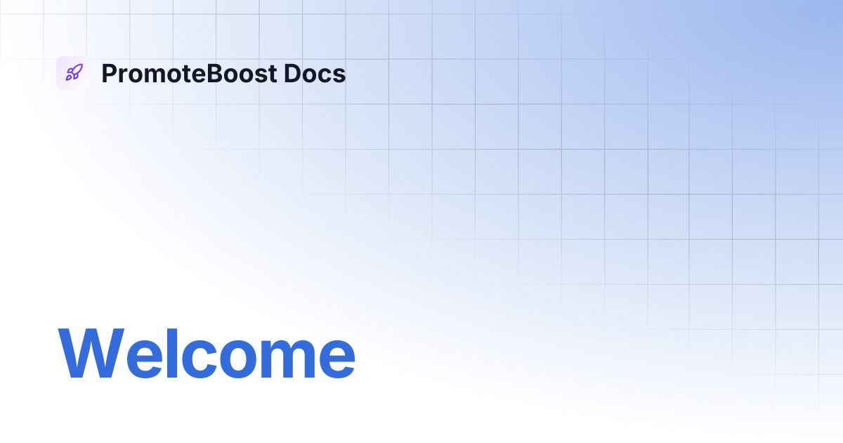 Welcome | PromoteBoost Docs